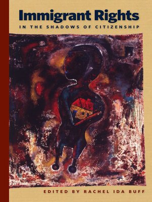 cover image of Immigrant Rights in the Shadows of Citizenship